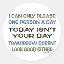 I Can Only Please Stickers