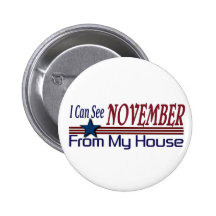 I Can See November From My House Buttons