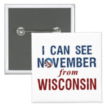 I Can See November From Wisconsin Button