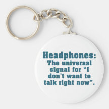 I Can't Talk Right Now Key Chain