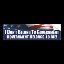 I don't belong to Government bumper stickers