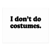 I don't do costumes postcard