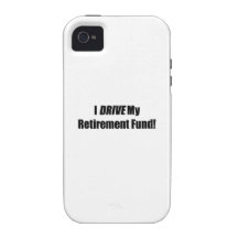I Drive My Retirement Fund Vibe iPhone 4 Case