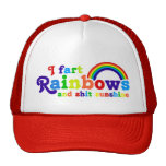 I Fart Rainbows and Shit Sunshine Grobe Mesh Hats