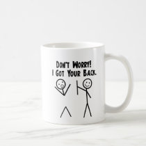 I Got Your Back! mugs