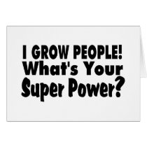 I Grow People. What's Your Super Power cards