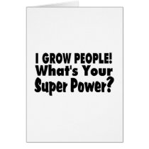 I Grow People. What's Your Super Power cards
