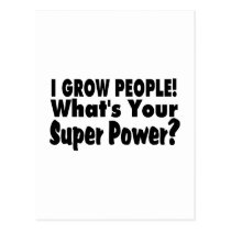 I Grow People. What's Your Super Power postcards