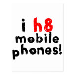 I Hate Mobile Phones Postcards