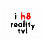 I Hate Reality Television Post Cards