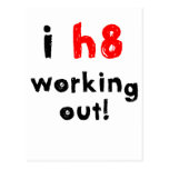 I Hate Working Out Post Card