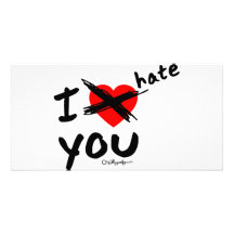 I hate you photo greeting card