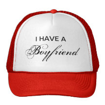 I have a boyfriend! hat