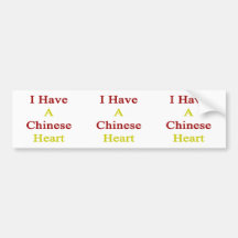 I Have A Chinese Heart Bumper Stickers