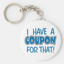 I have a coupon for that! keychains