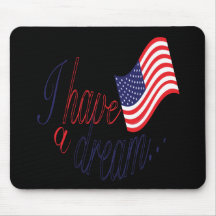 I Have A Dream Mouse Pad