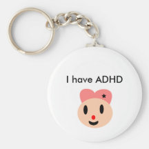 I have ADHD Key Chain
