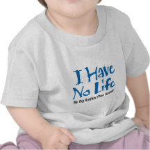 I Have No Life (Baseball) T Shirts