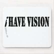 I Have Vision Mousepad