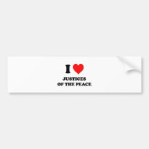 I Heart Justices Of The Peace Bumper Stickers
