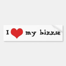 I 'heart' my bizzle bumper sticker