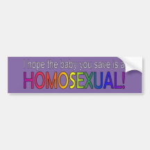 I Hope The Baby You Save~ Bumper Sticker