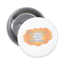 i know everything.png pin