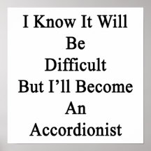 I Know It Will Be Difficult But I'll Become An Acc Poster