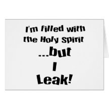 I leak! card