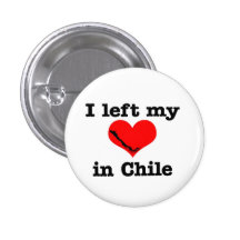 I left my heart in Chile Button