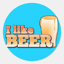 I LIKE BEER alcohol drink design Round Stickers
