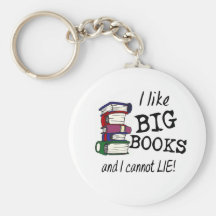 I like BIG BOOKS and I cannot LIE! Key Chain