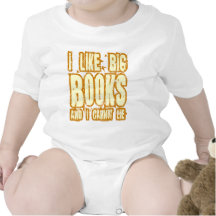 I Like Big Books And I Cannot Lie T-shirts