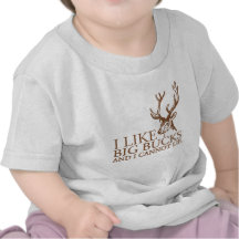 I like big bucks and i cannot lie funny tshirt