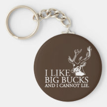 I like big bucks and i cannot lie funny tshirt keychains