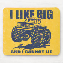I Like Big Trucks mousepads