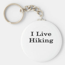 I Live Hiking Keychains