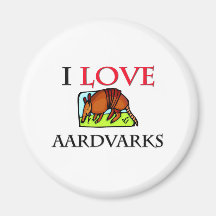 I Love Aardvarks Fridge Magnet