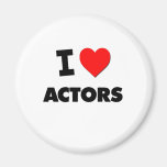 I Love Actors Refrigerator Magnets