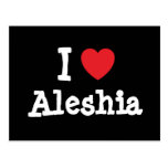 I love Aleshia heart T-Shirt Postcard