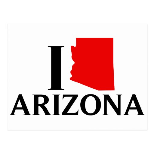 I Love Arizona - I Love AZ Post Card
