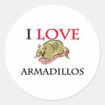 I Love Armadillos Round Stickers
