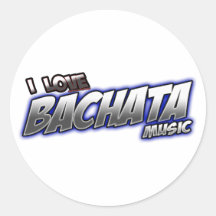 I Love BACHATA music Round Sticker