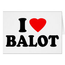 I Love Balot Card