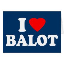 I Love Balot Greeting Cards