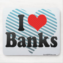 I Love Banks Mousepad