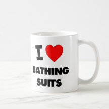 I Love Bathing Suits Coffee Mug