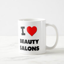 I Love Beauty Salons Mug