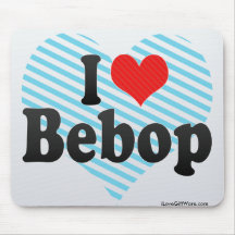 I Love Bebop Mouse Pad