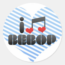 I Love Bebop Stickers